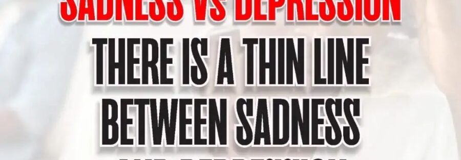 Sadness and Depression